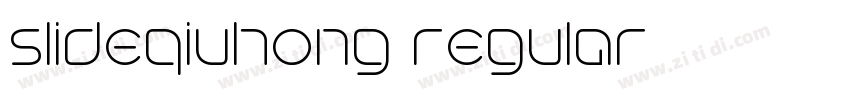 slideqiuhong regular字体转换